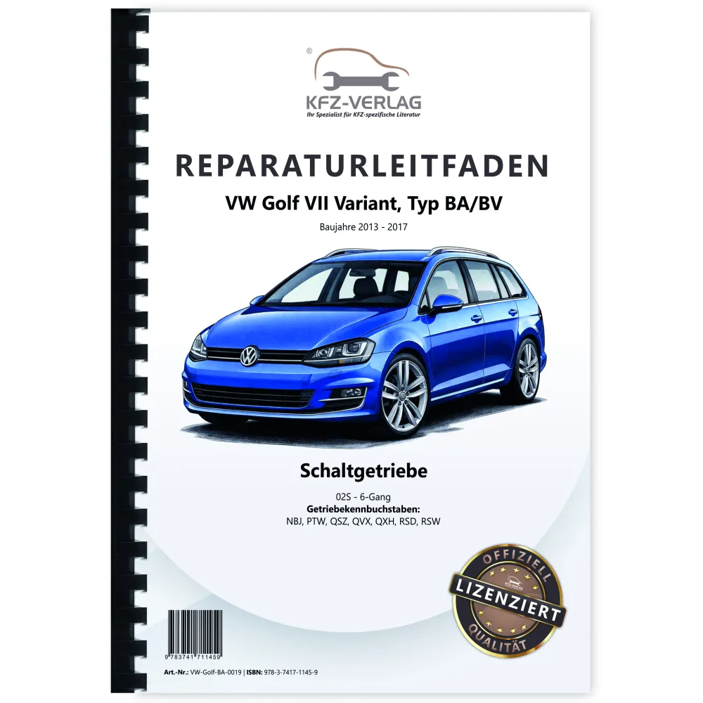 VW Golf 7 Variant (13-17) 6 Gang Schaltgetriebe 02S Kupplung Reparaturanleitung
