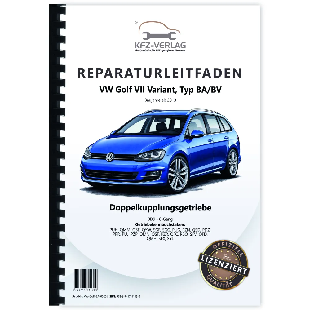 VW Golf 7 Variant (13>) 6 Gang Automatikgetriebe DSG DKG 0D9 Reparaturanleitung