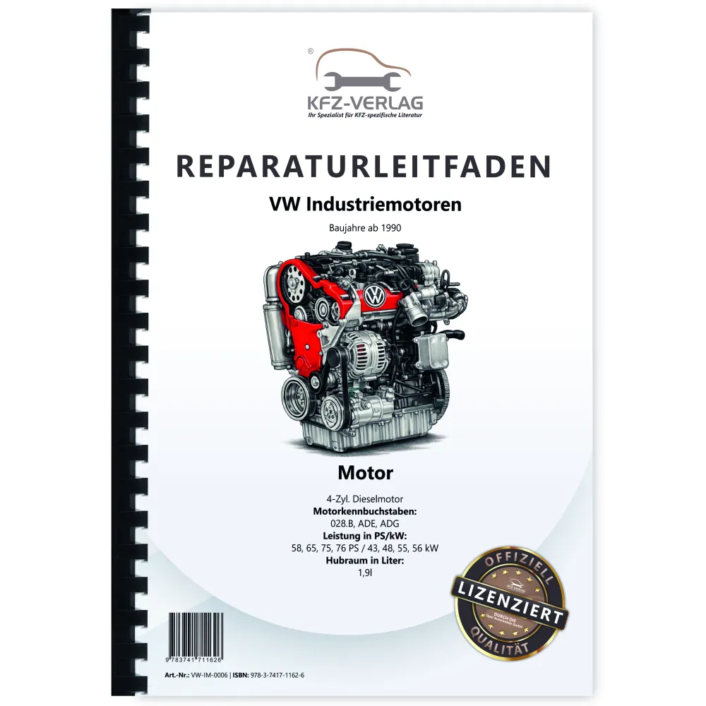 VW Industriemotoren IM (90>) 4-Zyl. 1,9l Dieselmotor 58-75 PS Reparaturanleitung