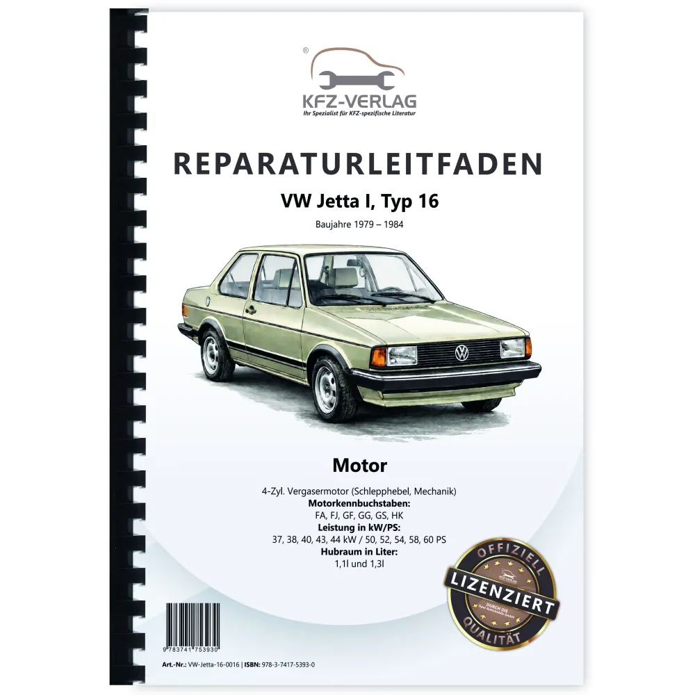 VW Jetta 1 16 (79-84) 4-Zyl. Benzinmotor 50-60 PS Mechanik Reparaturanleitung