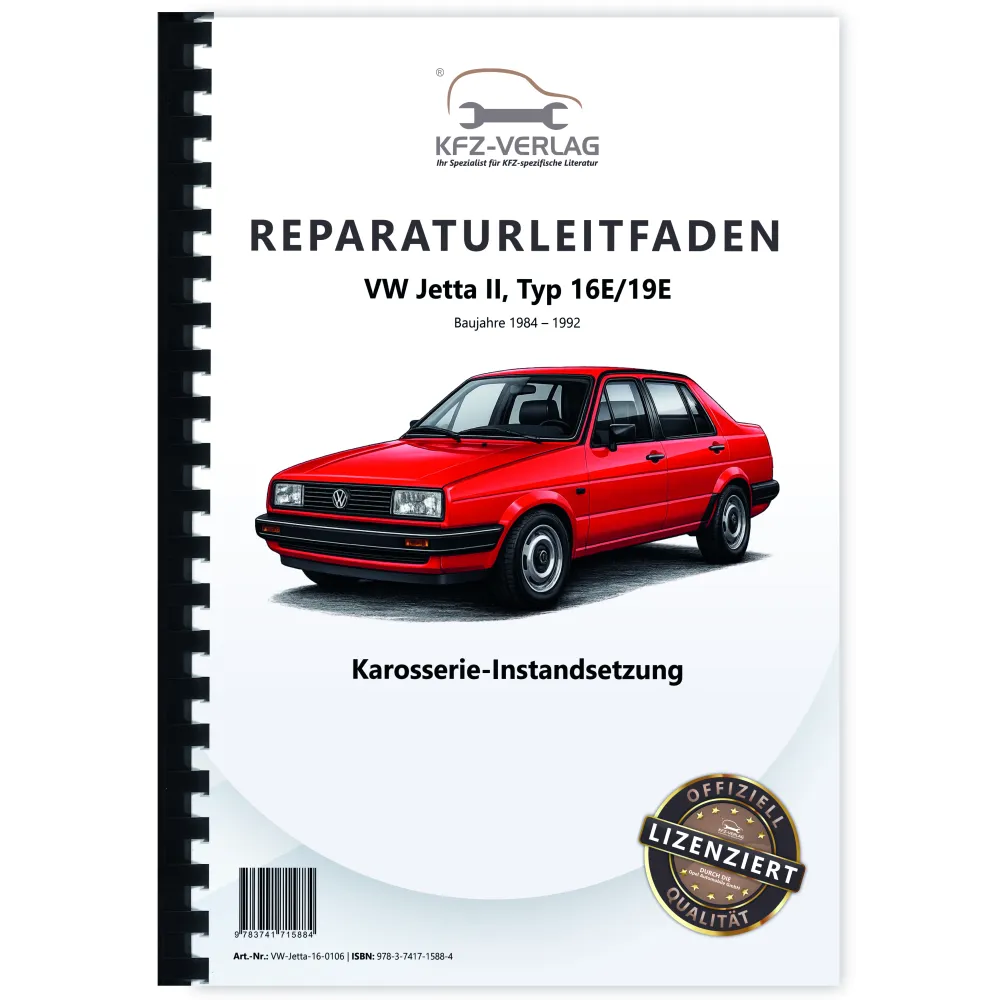 VW Jetta 2 Typ 19 1984-1992 Karosserie Unfall Instandsetzung Reparaturanleitung