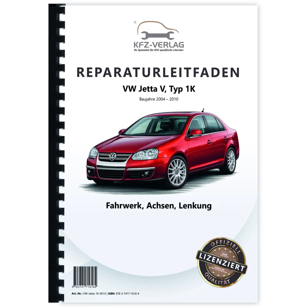 VW Jetta 5 Typ 1K 2004-2010 Fahrwerk Achsen Lenkung Reparaturanleitung