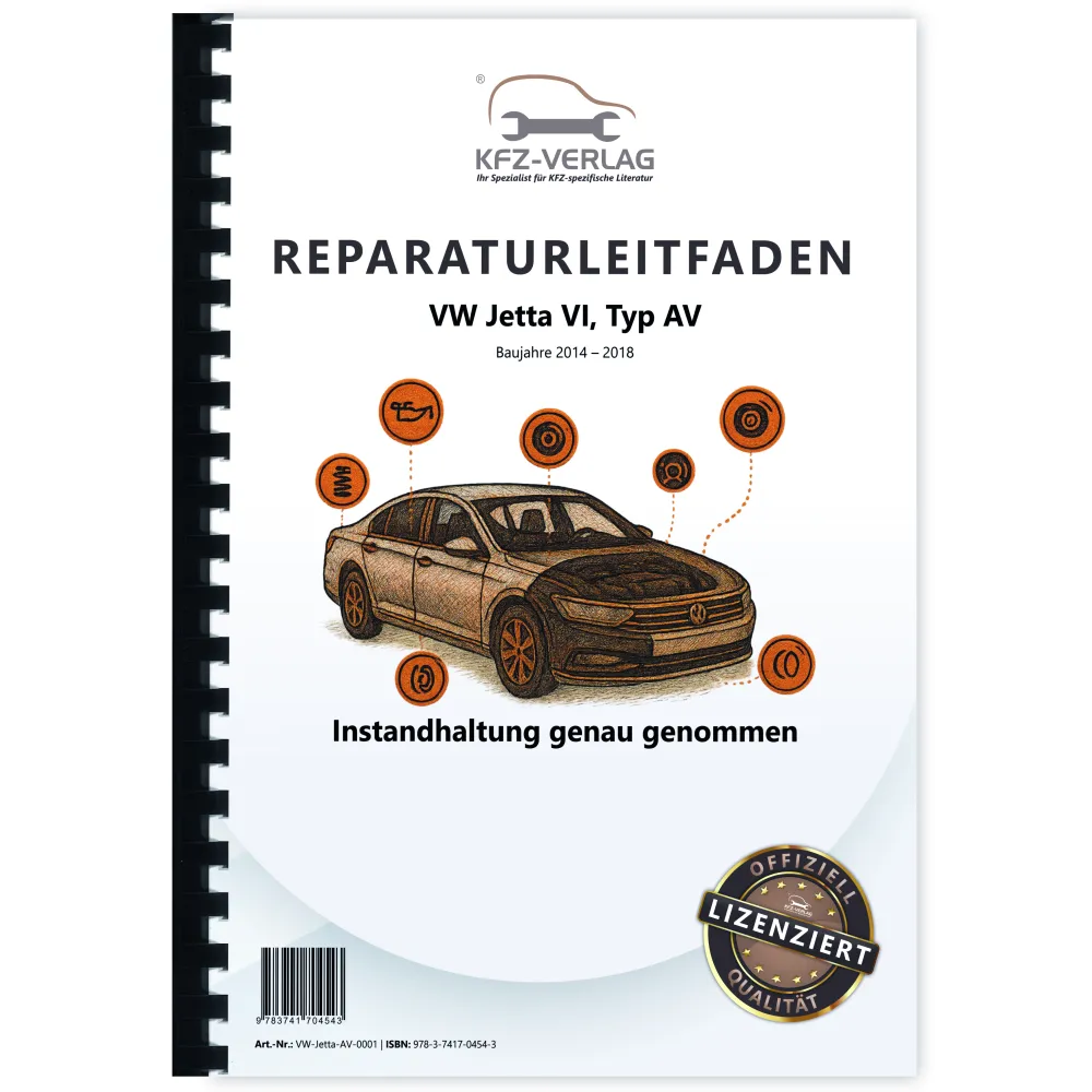 VW Jetta 6 Typ AV 2014-2018 Instandhaltung Inspektion Wartung Reparaturanleitung