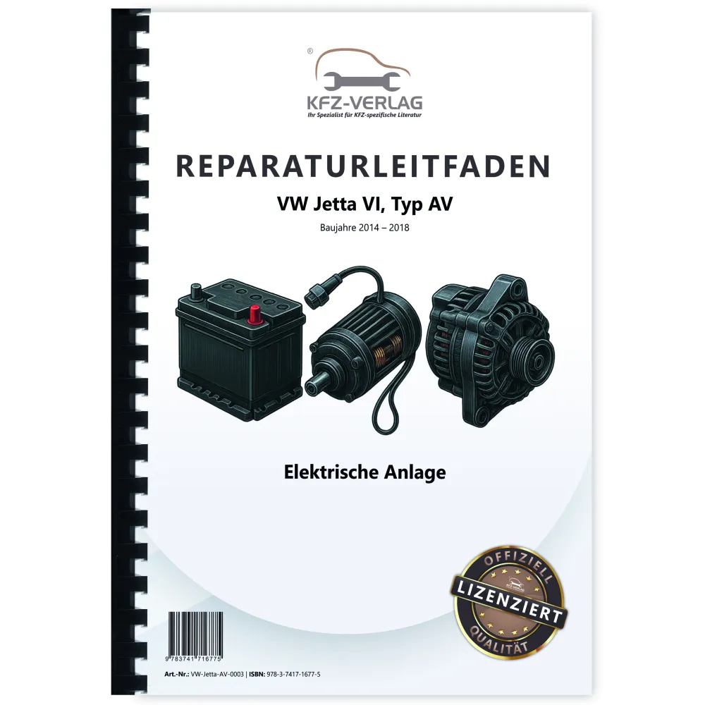 VW Jetta 6 Typ AV (14-18) Elektrische Anlage Elektrik Systeme Reparaturanleitung