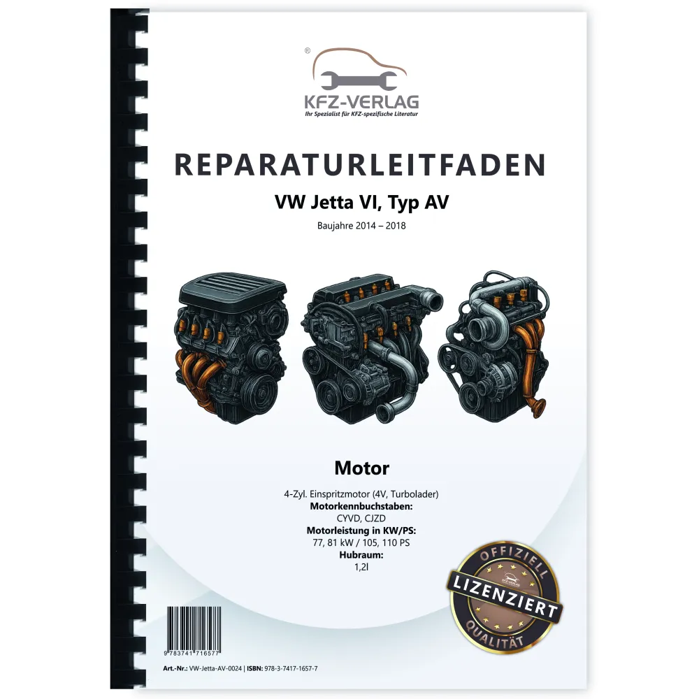VW Jetta 6 Typ AV (14-18) 4-Zyl. 1,2l Benzinmotor 105-110 PS Reparaturanleitung