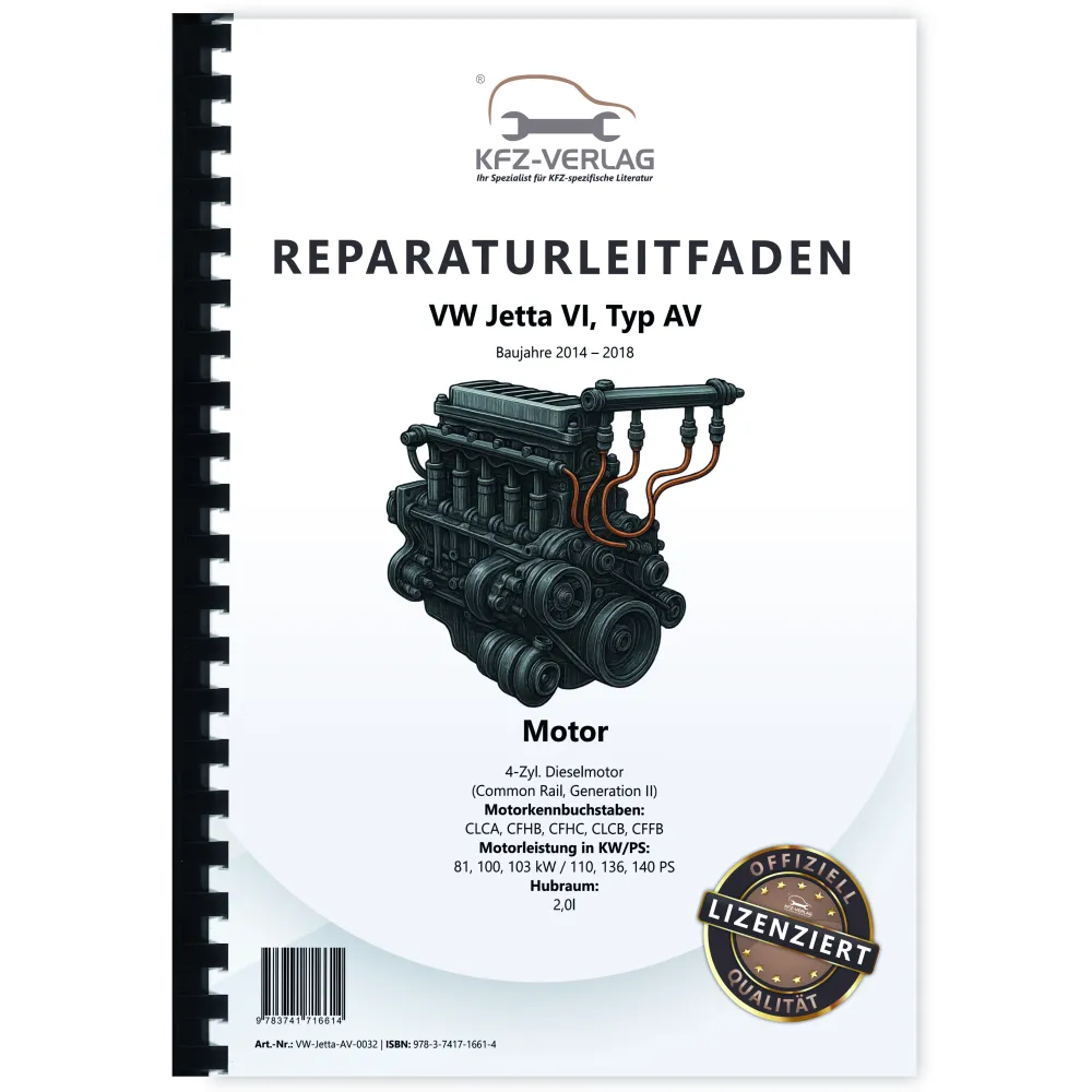 VW Jetta 6 AV (14-18) 4-Zyl. 2,0l Dieselmotor TDI 110-140 PS Reparaturanleitung