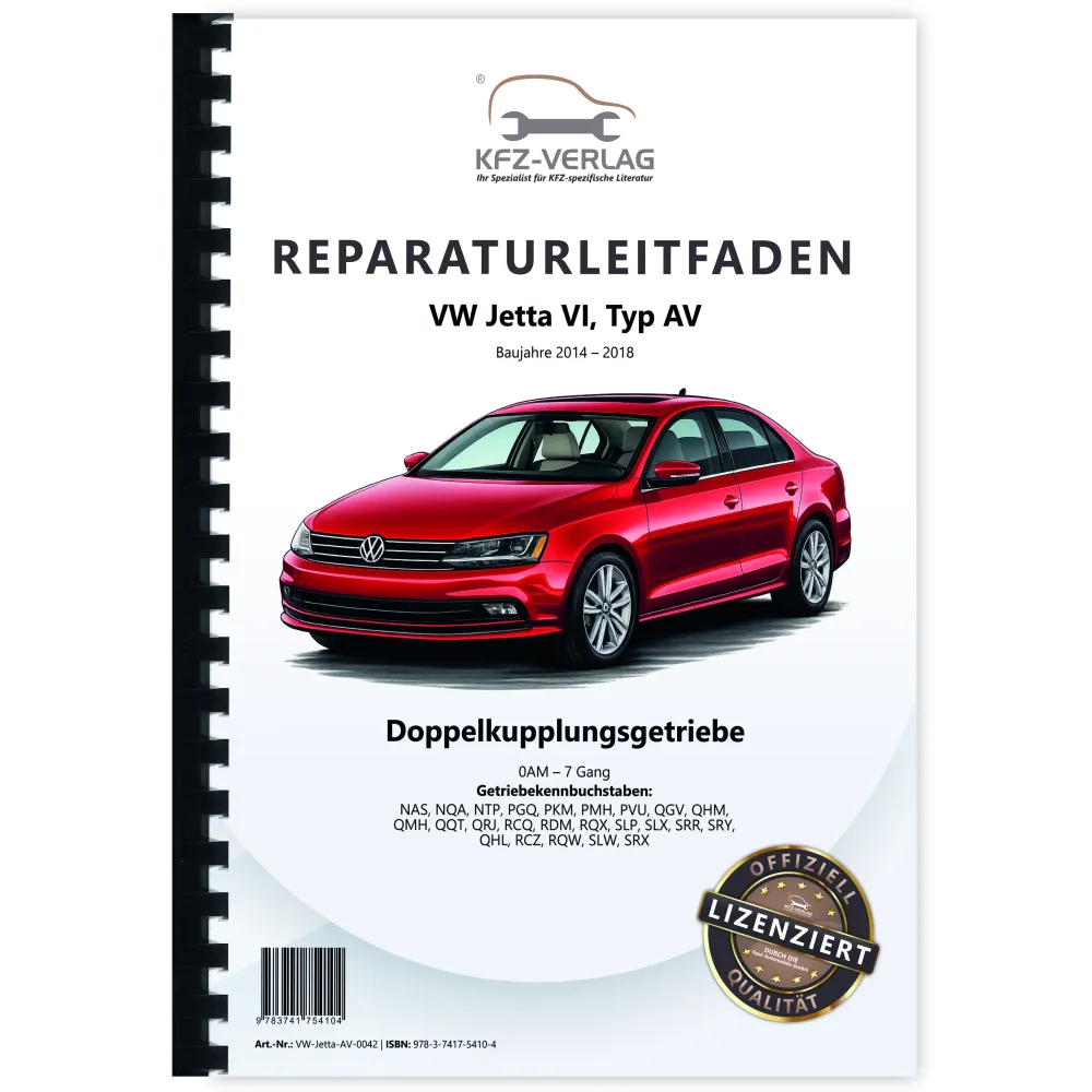 VW Jetta 6 AV (13-18) 7 Gang 0AM Automatikgetriebe DSG DKG Reparaturanleitung