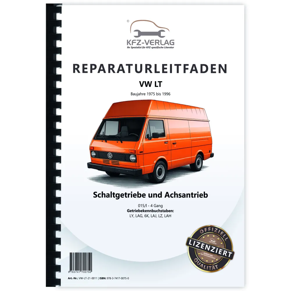 VW LT (75-96) 4 Gang Schaltgetriebe 015/l Achsantrieb Reparaturanleitung