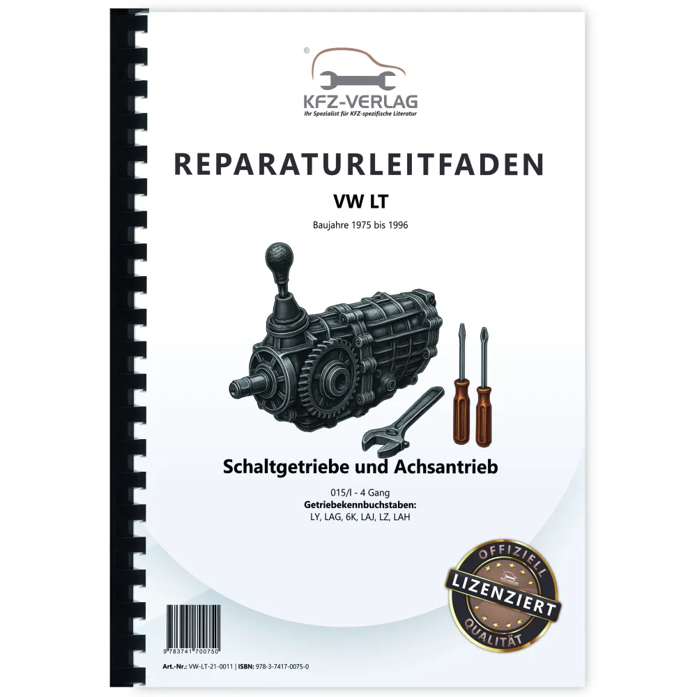 VW LT (75-96) 4 Gang Schaltgetriebe 015/l Achsantrieb Reparaturanleitung