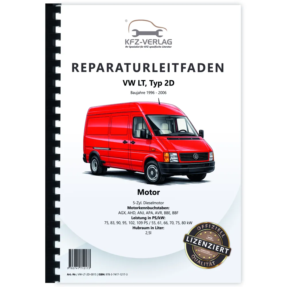 VW LT Typ 2D 1996-2006 5-Zyl. 2,5l Dieselmotor TDI 75-109 PS Reparaturanleitung