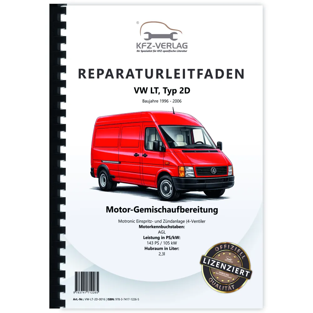 VW LT Typ 2D 1996-2006 Motronic Einspritz- Zündanlage 143 PS Reparaturanleitung