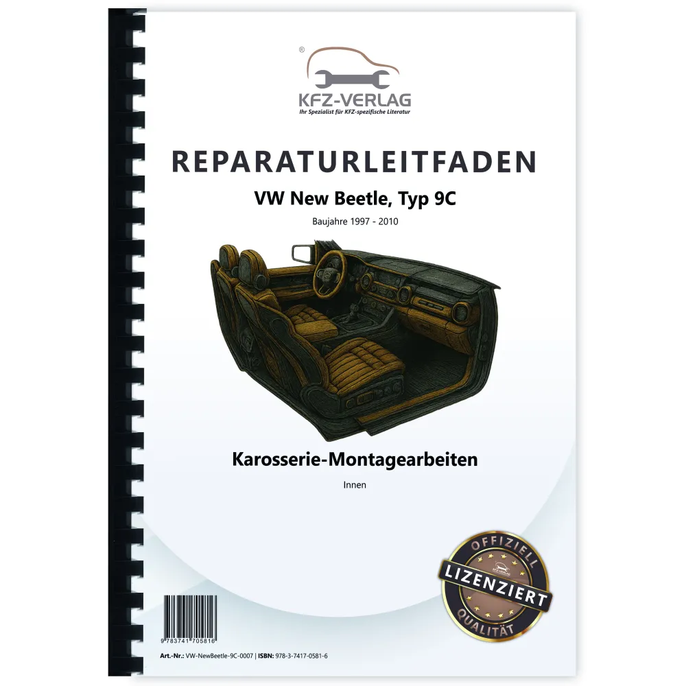 VW New Beetle 9C 1997-2010 Karosserie Montagearbeiten Innen Reparaturanleitung
