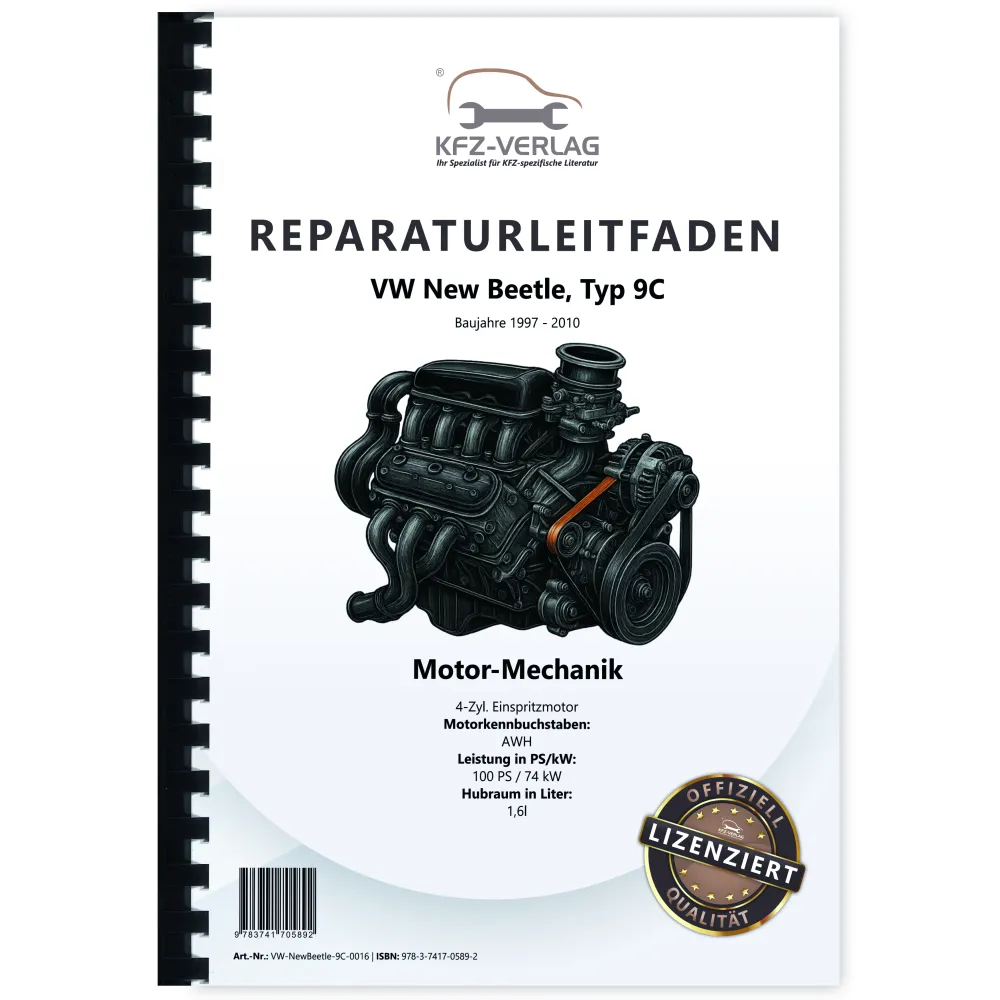 VW New Beetle 9C (97-10) 1,6l Benzinmotor 100 PS Mechanik Reparaturanleitung