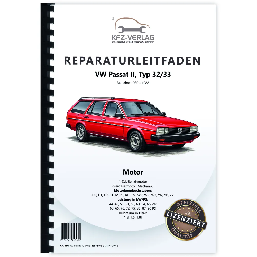 VW Passat 2 32 (80-88) 4-Zyl. Benzinmotor 60-90 PS Mechanik Reparaturanleitung