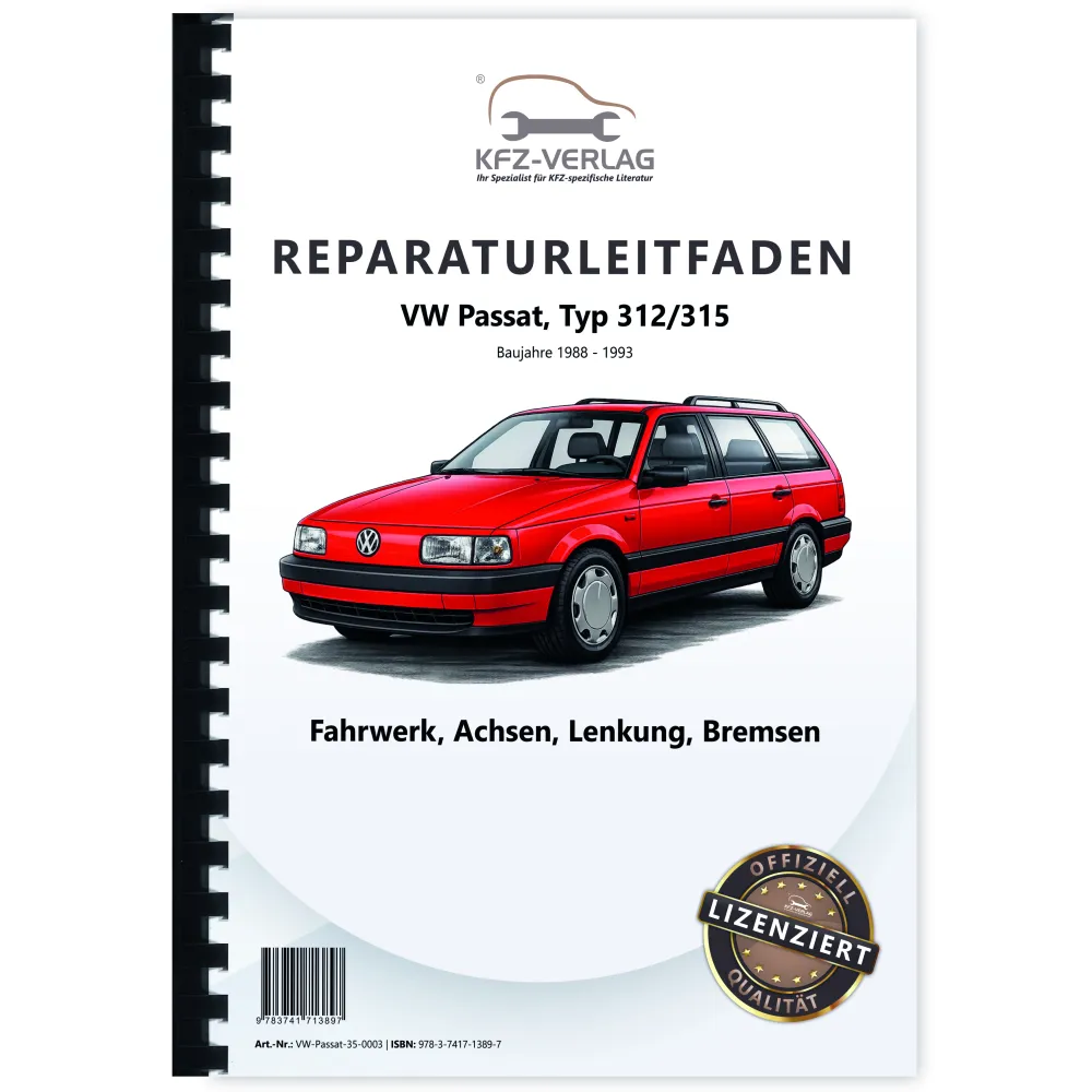 VW Passat 3 Typ 35 1988-1993 Fahrwerk Achsen Lenkung Bremsen Reparaturanleitung