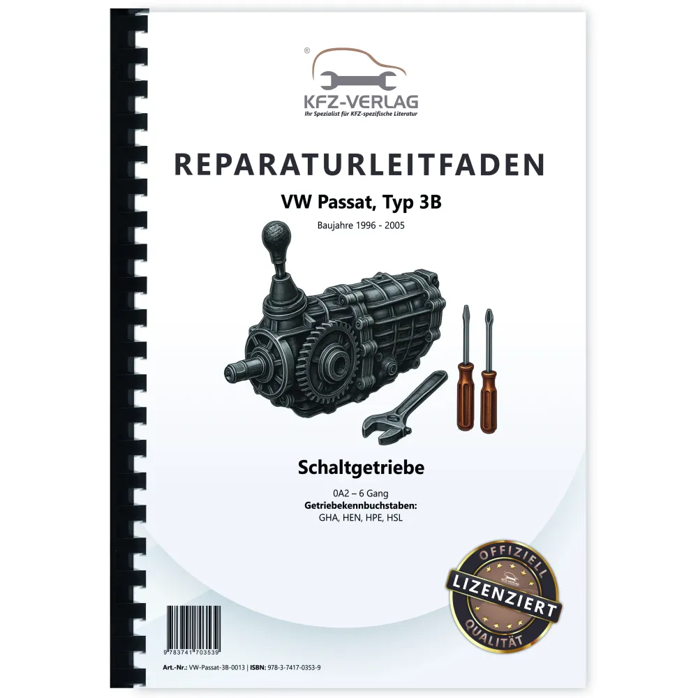 VW Passat 5 3B 1996-2005 6 Gang Schaltgetriebe 0A2 Kupplung Reparaturanleitung