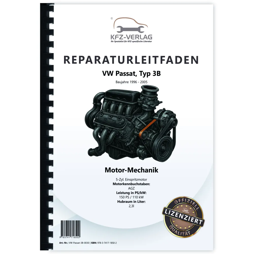 VW Passat 5 3B (96-05) 5-Zyl. Benzinmotor VR5 150 PS Mechanik Reparaturanleitung