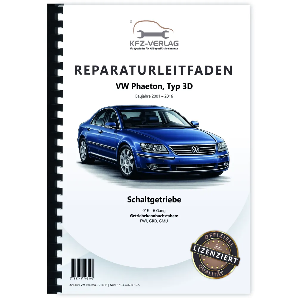 VW Phaeton Typ 3D (01-16) 6 Gang Schaltgetriebe 01E Kupplung Reparaturanleitung