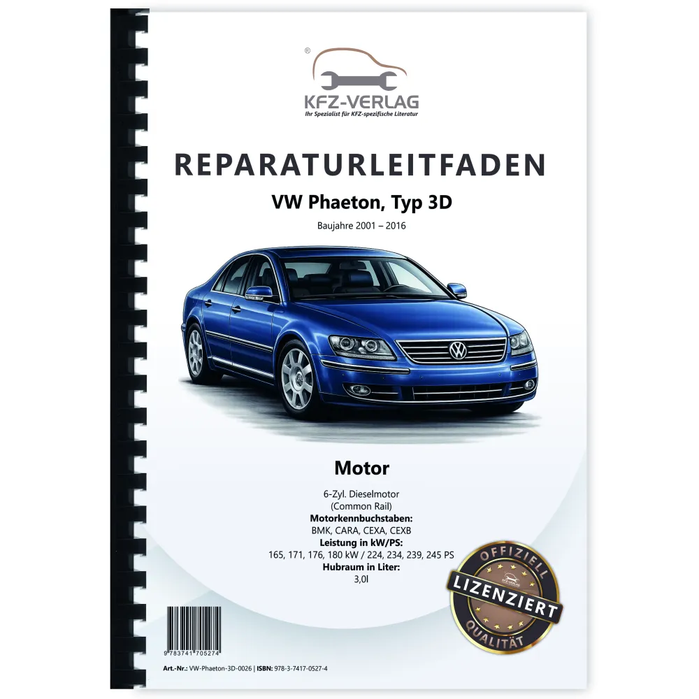 VW Phaeton 3D (01-16) 6-Zyl. 3,0l Dieselmotor TDI 224-245 PS Reparaturanleitung