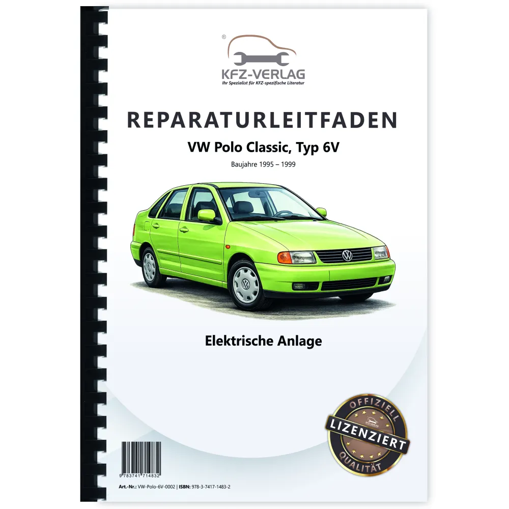 VW Polo Classic 6V 1995-1999 Elektrische Anlage Systeme Reparaturanleitung