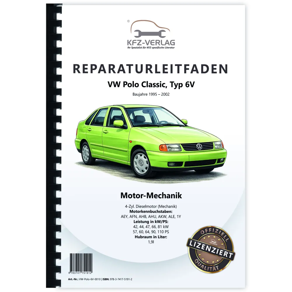 VW Polo Classic Typ 6V (95-02) Dieselmotor 57-110 PS Mechanik Reparaturanleitung