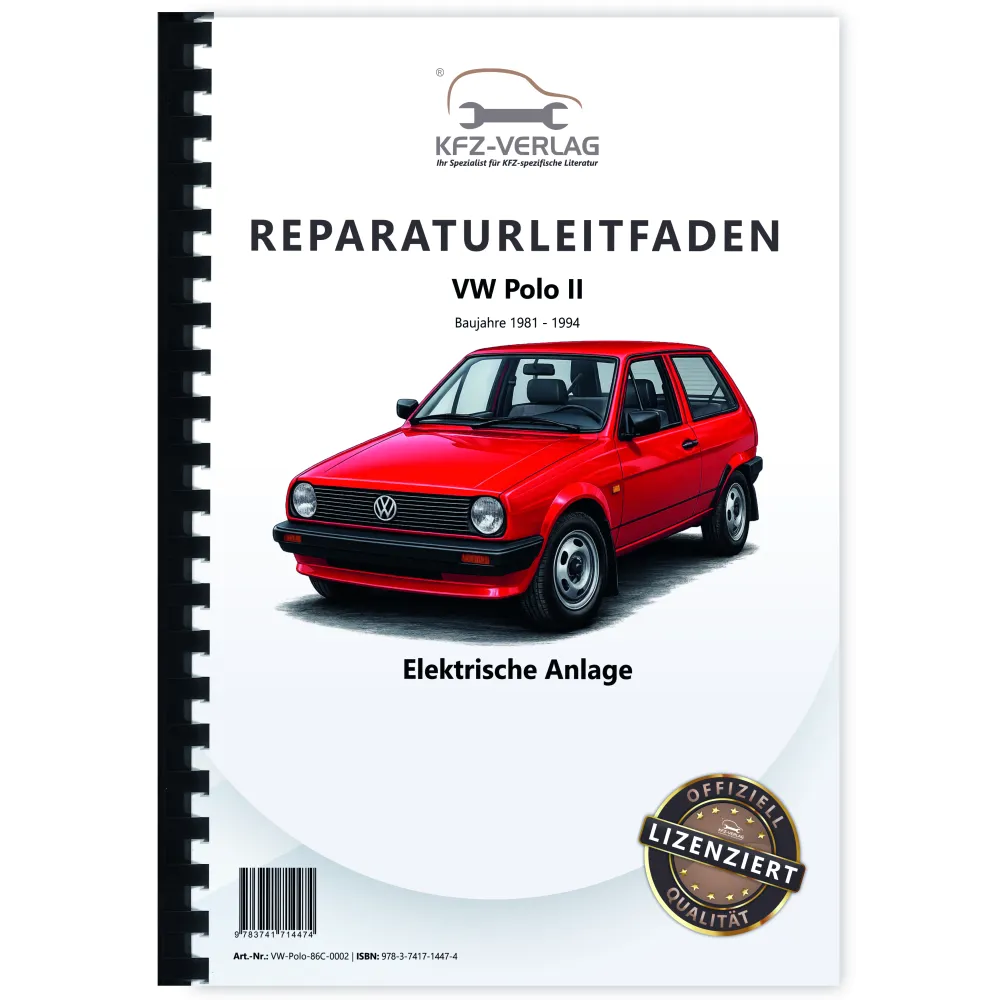 VW Polo 2 Typ 86C (81-94) Elektrische Anlage Elektrik Systeme Reparaturanleitung