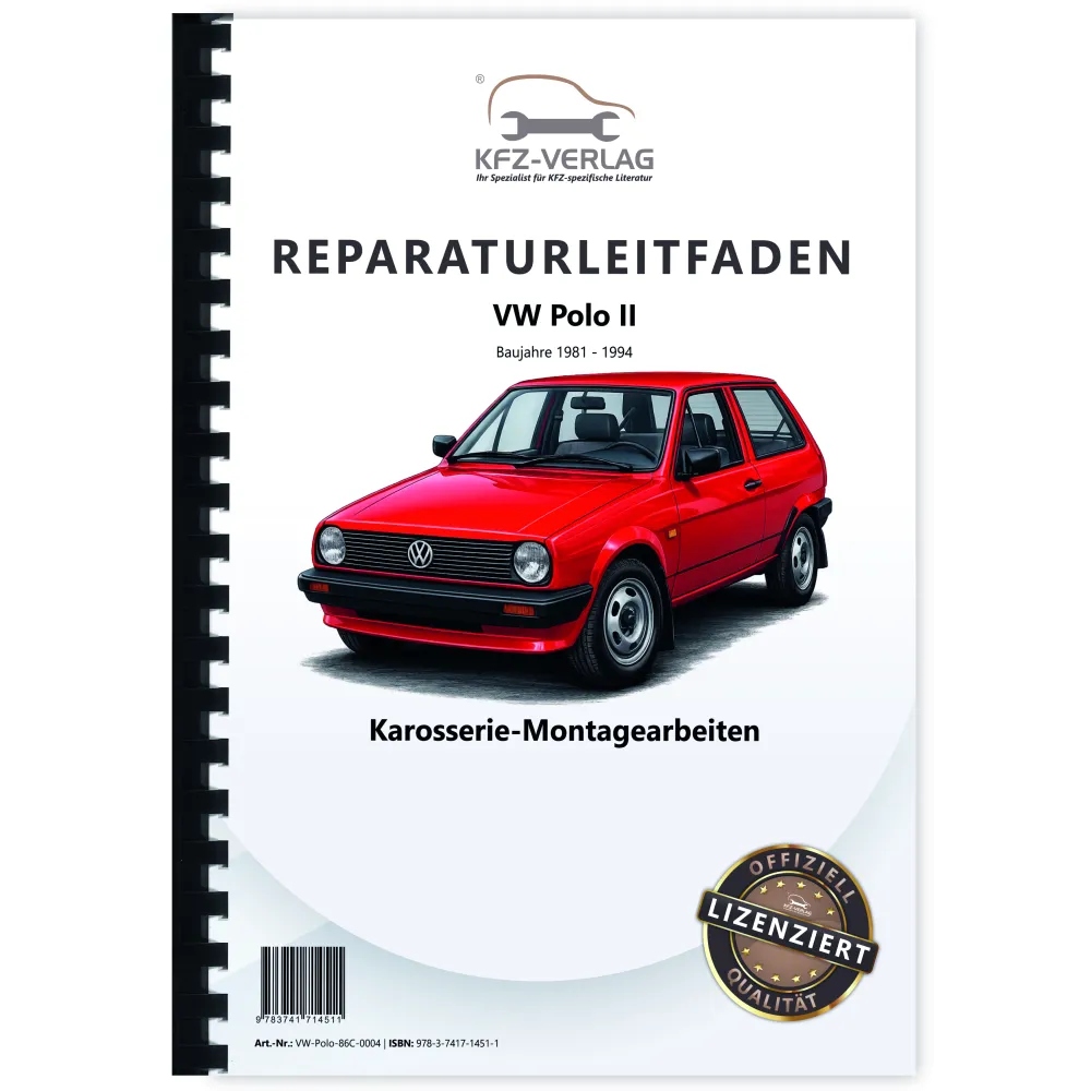 VW Polo 2 Typ 86C (81-94) Karosseriearbeiten Innen und Außen Reparaturanleitung