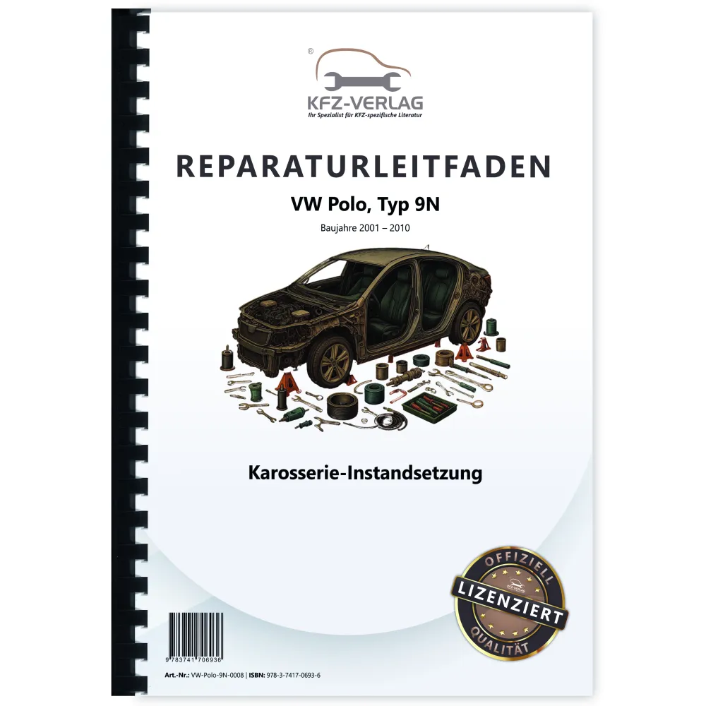 VW Polo 4 Typ 9N 2001-2010 Karosserie Unfall Instandsetzung Reparaturanleitung