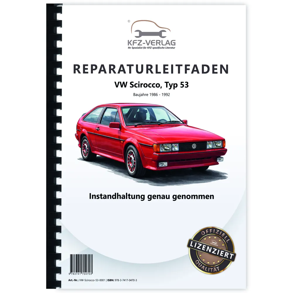 VW Scirocco Typ 53 (86-92) Instandhaltung Inspektion Wartung Reparaturanleitung