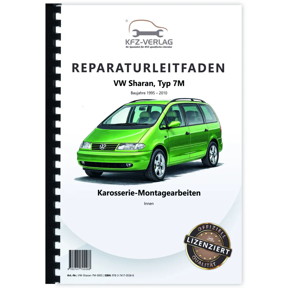 VW Sharan Typ 7M (95-10) Karosserie Montagearbeiten Innen Reparaturanleitung