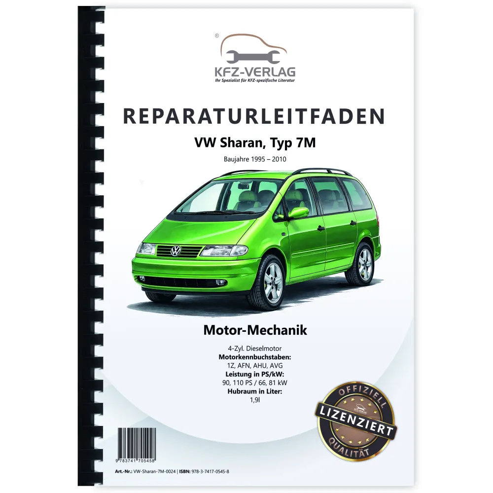 VW Sharan 7M 1995-2010 1,9l Dieselmotor Mechanik 90-110 PS Reparaturanleitung