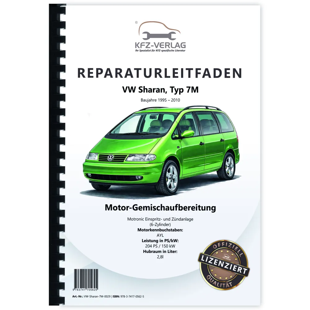 VW Sharan 7M (95-10) Motronic Einspritz- Zündanlage 6 Zyl. Reparaturanleitung