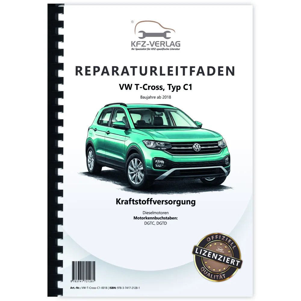 VW T-Cross Typ C1 ab 2018 Kraftstoffversorgung Dieselmotoren Reparaturanleitung