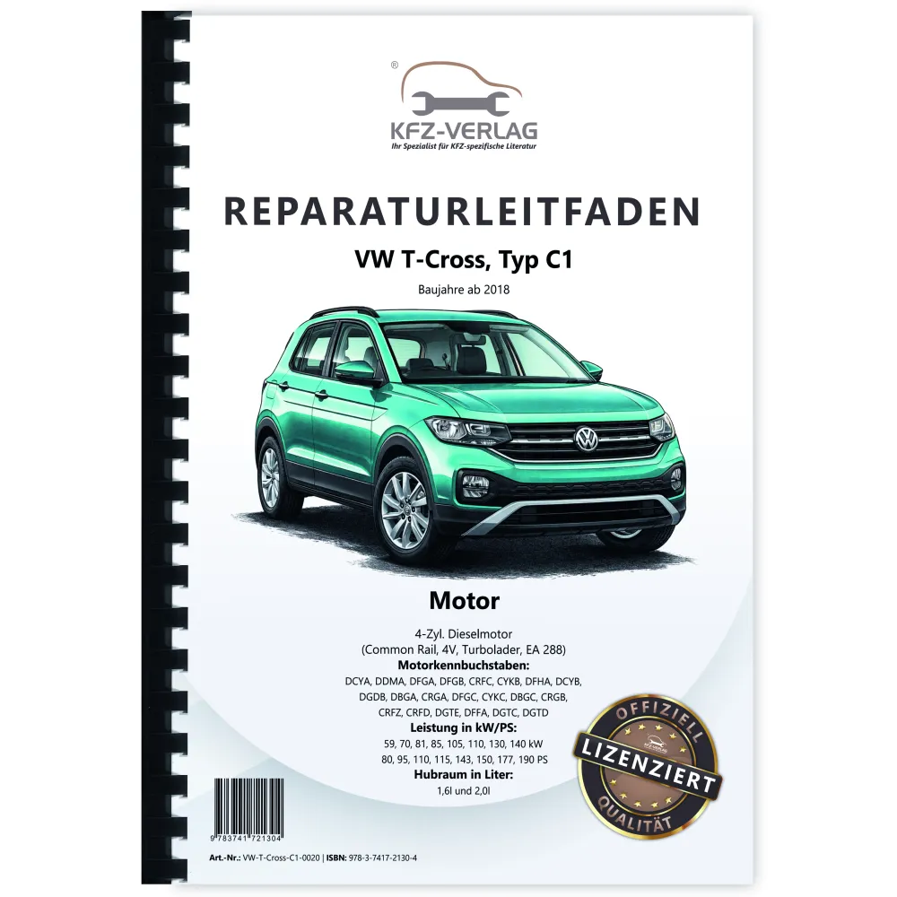 VW T-Cross C1 ab 2018 4-Zyl. 1,6l 2,0l Dieselmotor 80-190 PS Reparaturanleitung