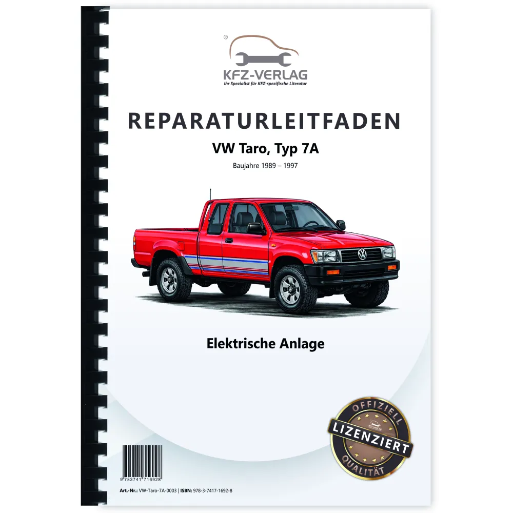 VW Taro 7A 1989-1997 Elektrische Anlage Elektrik Schaltplan Reparaturanleitung
