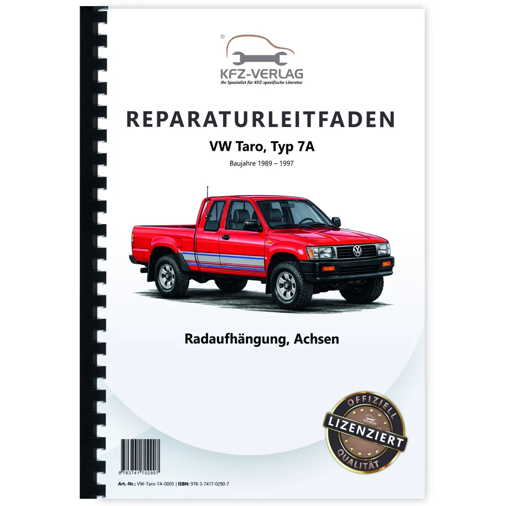 VW Taro Typ 7A 1989-1997 Radaufhängung Achsen Reparaturanleitung