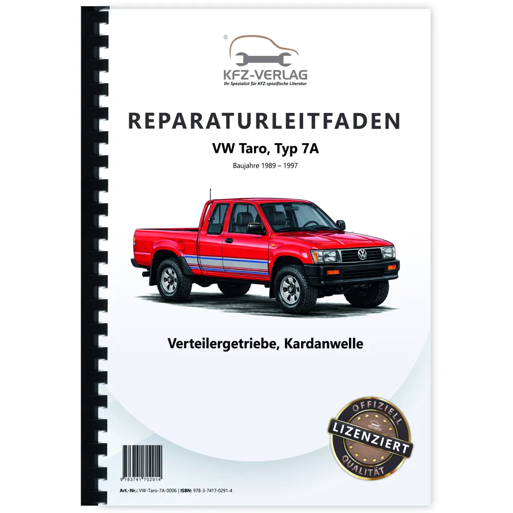 VW Taro Typ 7A 1989-1997 Verteilergetriebe Kardanwelle Reparaturanleitung