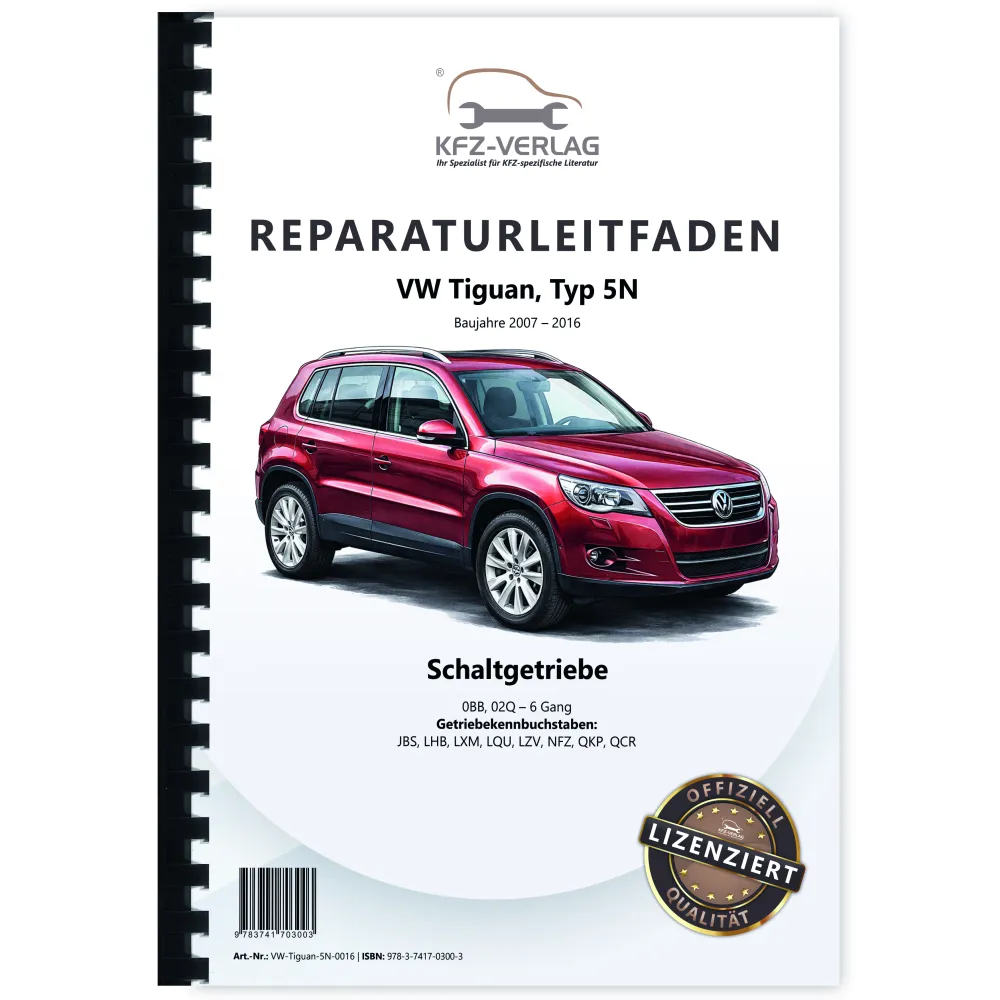 VW Tiguan 5N 2007-2016 6 Gang Schaltgetriebe Kupplung 0BB 02Q Reparaturanleitung