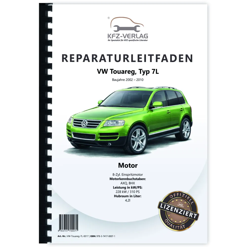VW Touareg Typ 7L 2002-2010 8-Zyl. 4,2l Benzinmotor 310 PS Reparaturanleitung