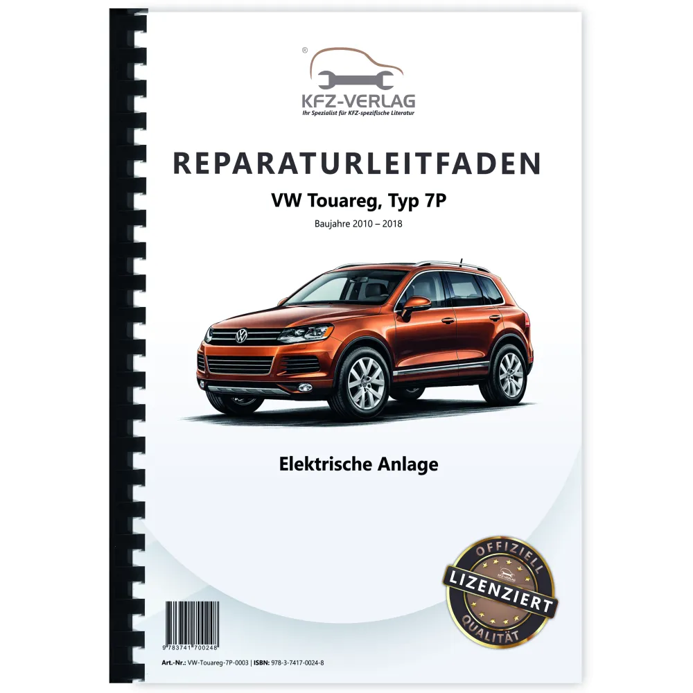 VW Touareg Typ 7P (10-18) Elektrische Anlage Elektrik Systeme Reparaturanleitung