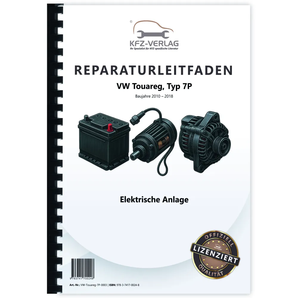 VW Touareg Typ 7P (10-18) Elektrische Anlage Elektrik Systeme Reparaturanleitung