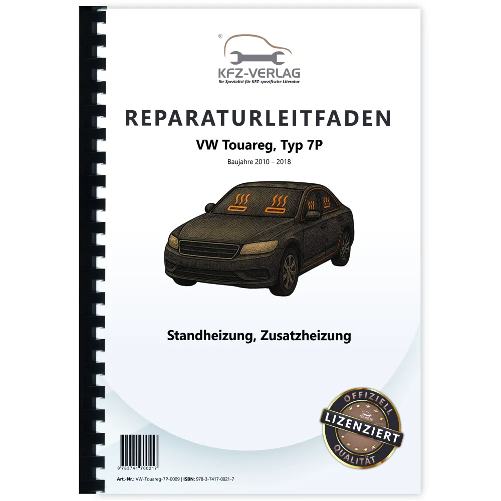 VW Touareg Typ 7P (10-18) Standheizung Zusatzheizung Reparaturanleitung