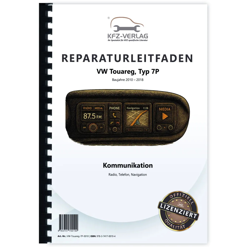 VW Touareg Typ 7P (10-18) Radio Navigation Kommunikation Reparaturanleitung