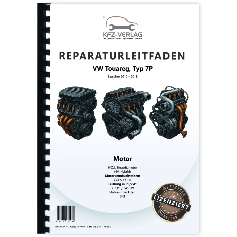 VW Touareg Typ 7P (10-18) 6-Zyl. 3,0l Benzinmotor 333 PS Reparaturanleitung