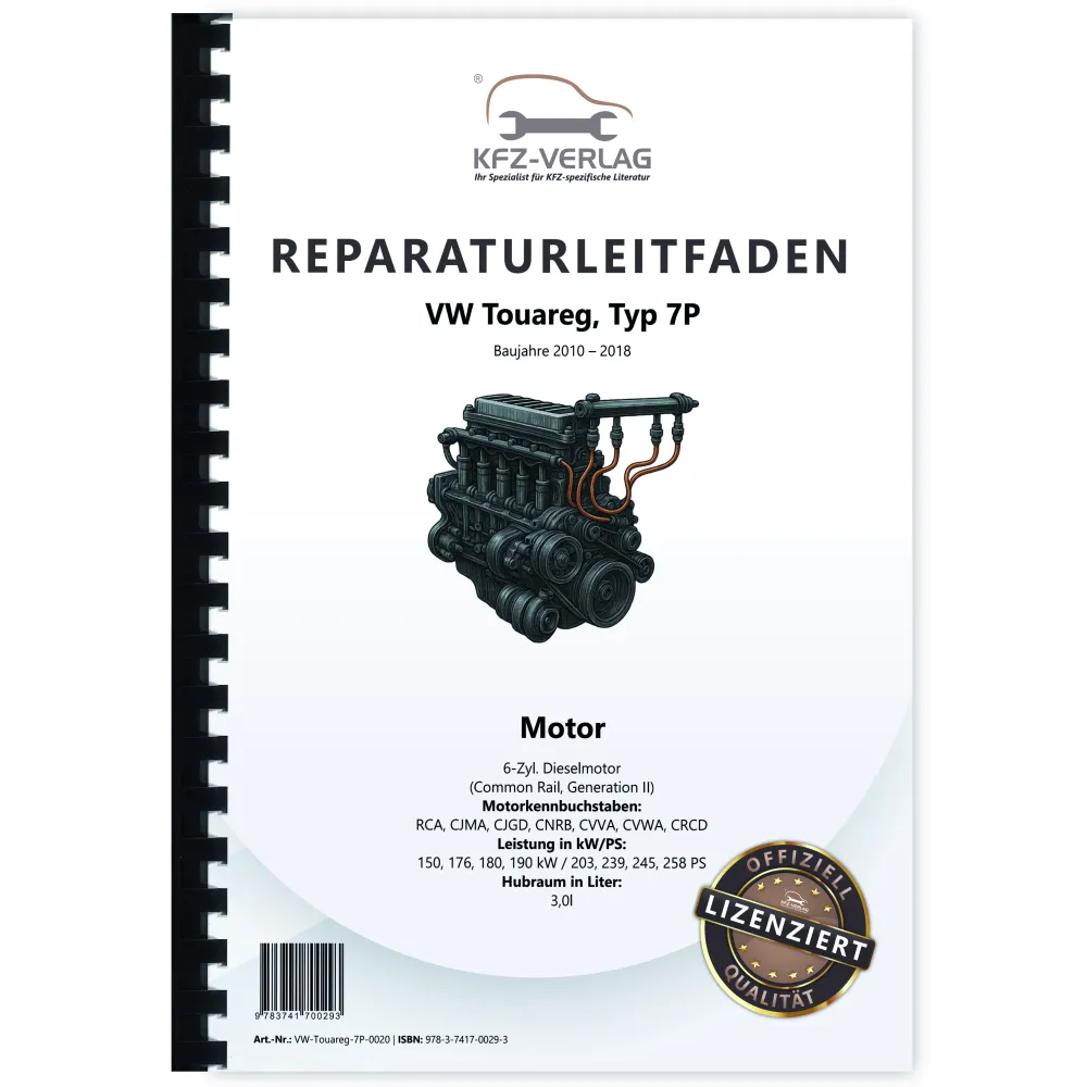 VW Touareg 7P (10-18) 6-Zyl. 3,0l Dieselmotor TDI 203-262 PS Reparaturanleitung