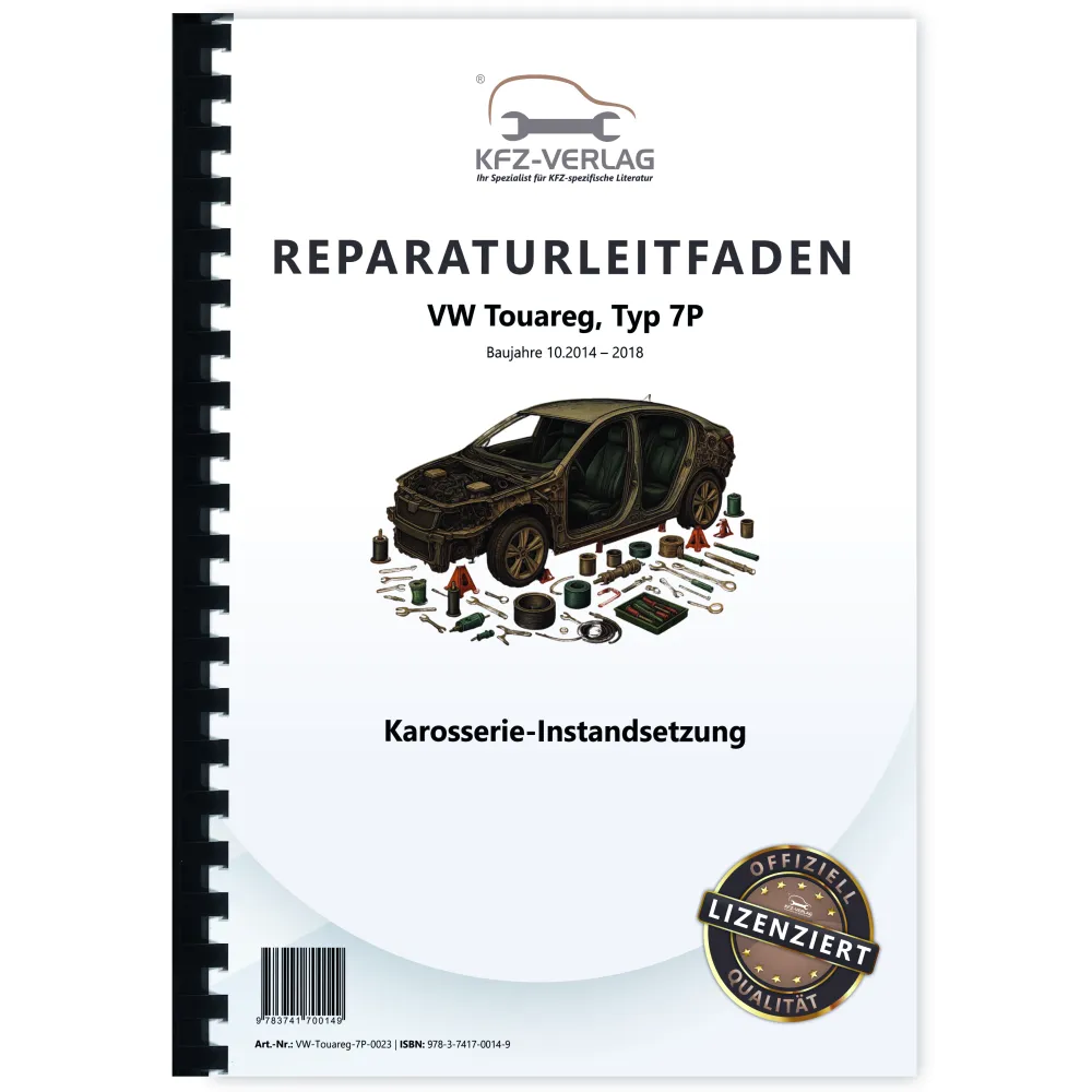 VW Touareg 7P (14-18) Unfall Karosserie Instandsetzung Reparaturanleitung