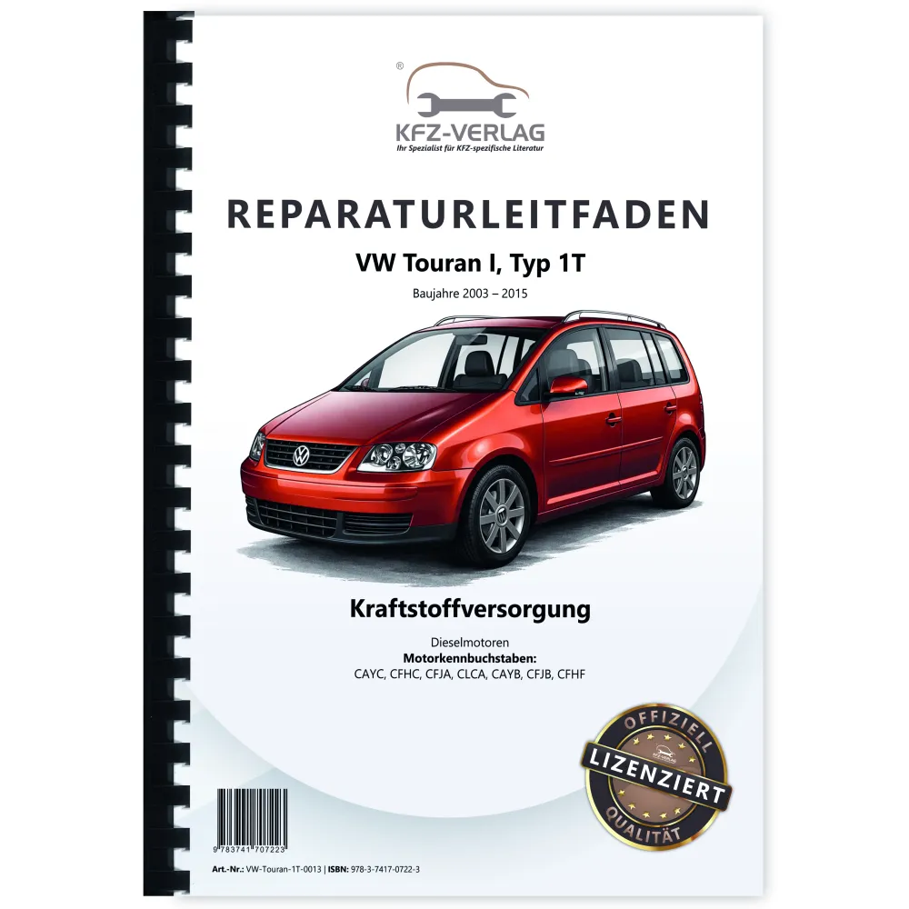 VW Touran Typ 1T 2003-2015 Kraftstoffversorgung Dieselmotoren Reparaturanleitung