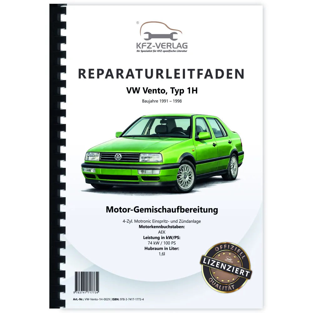 VW Vento Typ 1H 1991-1998 1,6l Motronic Einspritz- Zündanlage Reparaturanleitung
