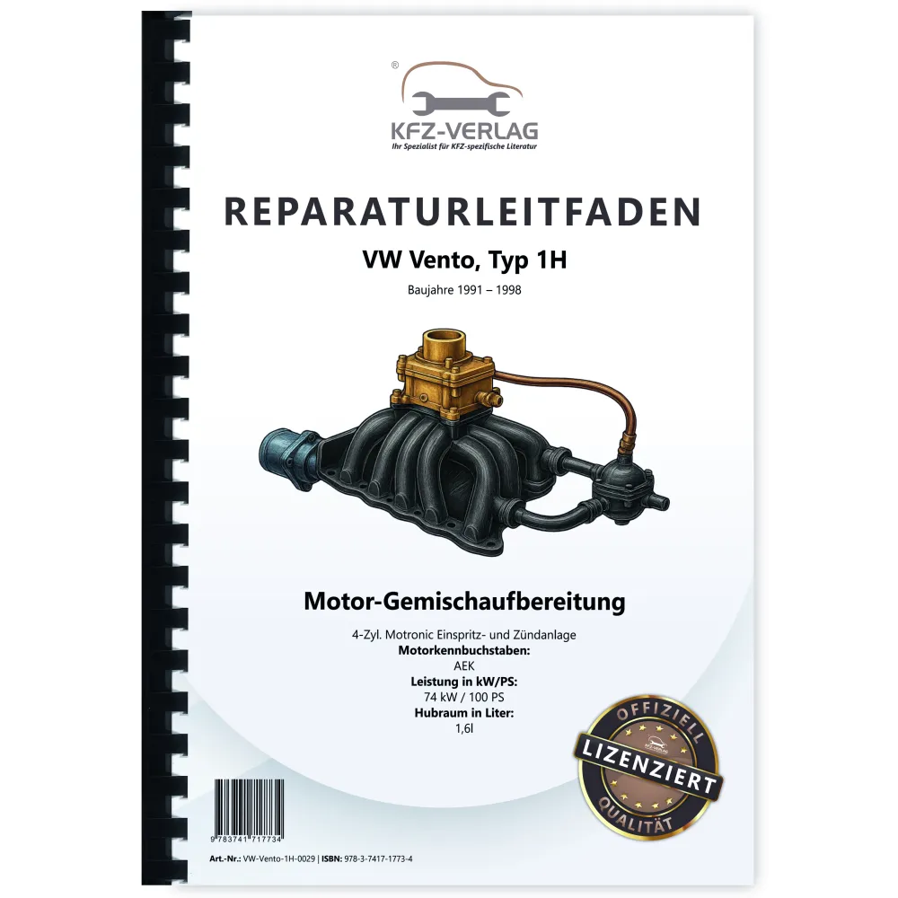 VW Vento Typ 1H 1991-1998 1,6l Motronic Einspritz- Zündanlage Reparaturanleitung