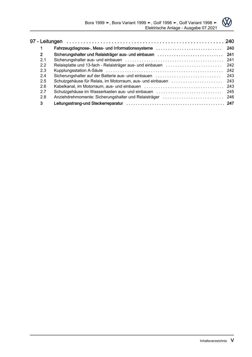 VW Bora Typ 1J 1998-2005 Elektrische Anlage Elektrik Systeme Reparaturanleitung